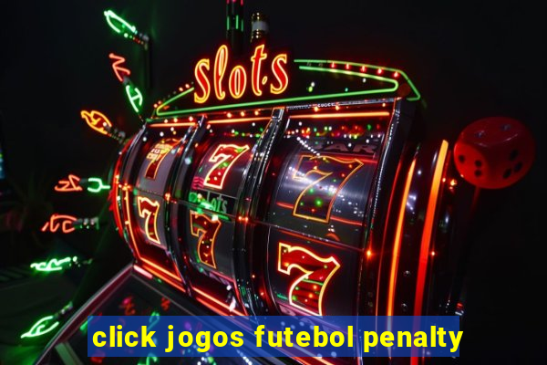 click jogos futebol penalty